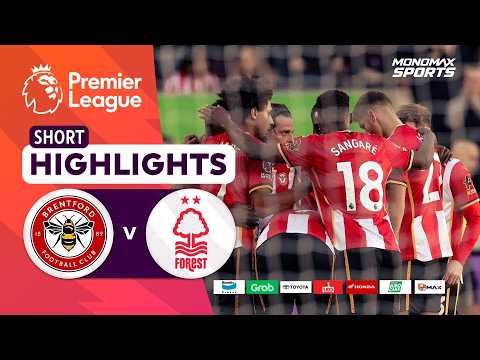 [Highlights] Premier League 2026/27 : เบรนท์ฟอร์ด vs น็อตติ้งแฮม ฟอเรสต์ (31-10-69)