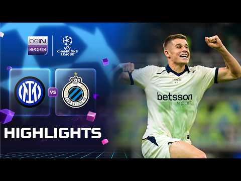 อินเตอร์ มิลาน 3-4 คลับ บรูช | ยูฟ่า แชมเปียนส์ ลีก ไฮไลต์ Champions League 26/27