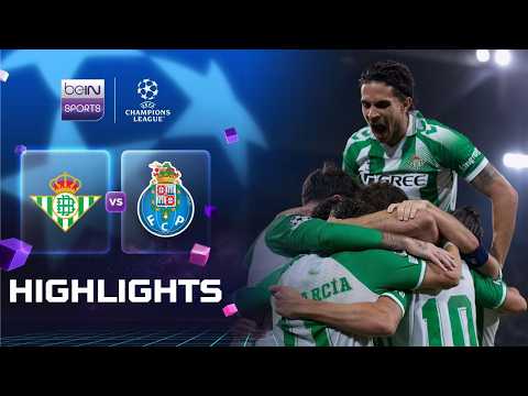 เรอัล เบติส 3-2 ปอร์โต้ | ยูฟ่า แชมเปียนส์ ลีก ไฮไลต์ Champions League 26/27