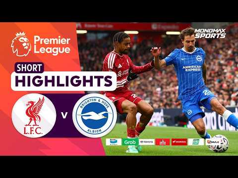 [Highlights] Premier League 2026/27 : ลิเวอร์พูล vs ไบรท์ตัน (25-10-69)