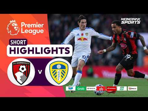 [Highlights] Premier League 2026/27 : บอร์นมัธ vs ลีดส์ ยูไนเต็ด (31-10-69)