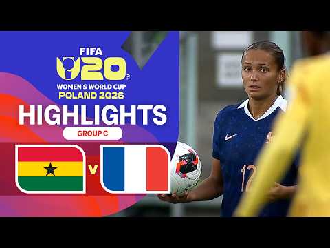 ไฮไลต์ ฟุตบอลหญิงชิงแชมป์โลก U-20 2026 : กานา พบ ฝรั่งเศส (12-09-69)