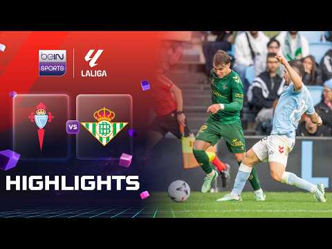 เซลต้า บีโก้ 0-0 เรอัล เบติส | ลาลีกา ไฮไลต์ LaLiga 26/27