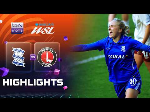 เบอร์มิงแฮม 1-0 ชาร์ลตัน แอธเลติก | ไฮไลต์ ซูเปอร์ลีก หญิง Women’s Super League 26/27