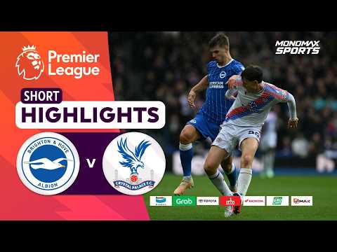[Highlights] Premier League 2026/27 : ไบรท์ตัน vs คริสตัล พาเลซ (18-10-69)